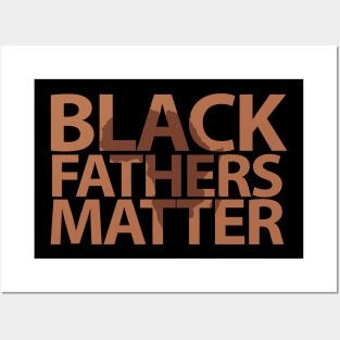 Black Father Matter , Black History Month, Black Lives Matter, African American History Posters and Art